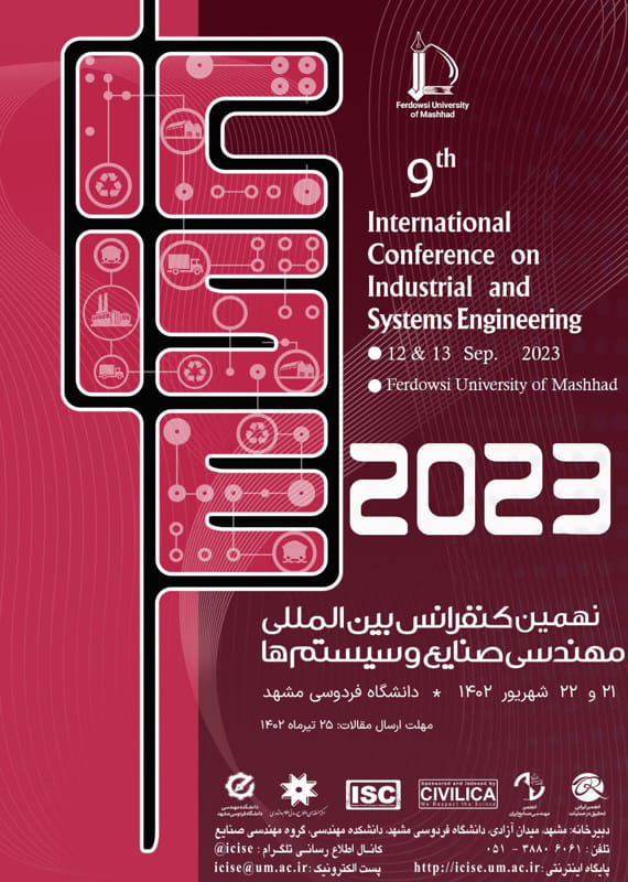 خانه » همایش » فنی و مهندسی » مکانیک، صنایع » نهمین کنفرانس بین المللی مهندسی صنایع و سیستم­‌ها (ICISE 2023)، شهریور ۱۴۰۲ نهمین کنفرانس بین المللی مهندسی صنایع و سیستم­‌ها (ICISE 2023)، شهریور ۱۴۰۲
